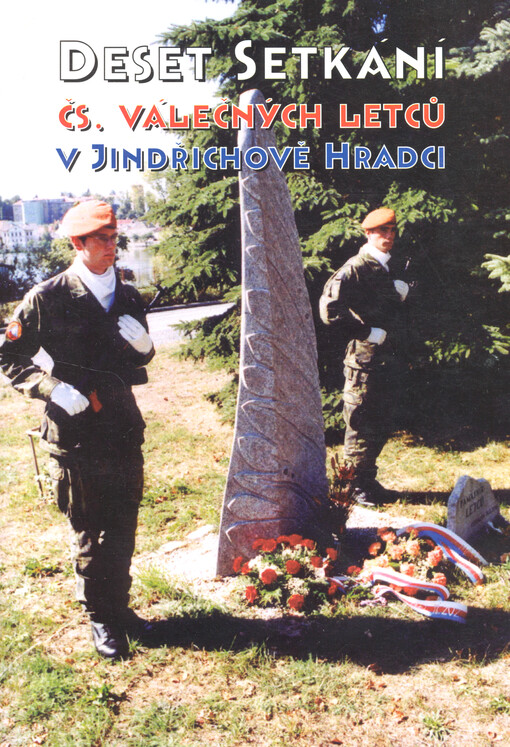 Deset setkání čs. válečných letců v Jindřichově Hradci