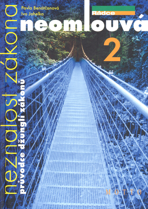 Neznalost zákona neomlouvá 2 : průvodce džunglí zákonů