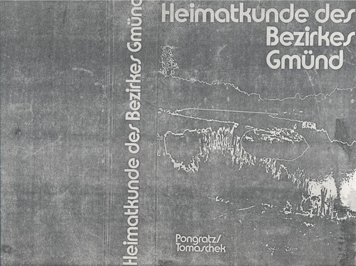 Heimatkunde des Bezirkes Gmünd