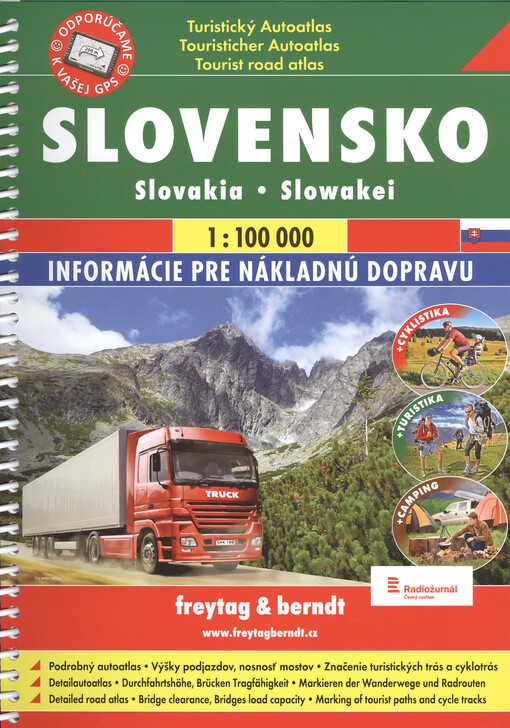 Slovensko = Slovakia = Slowakei : turistický autoatlas : informácie pre nákladnú dopravu