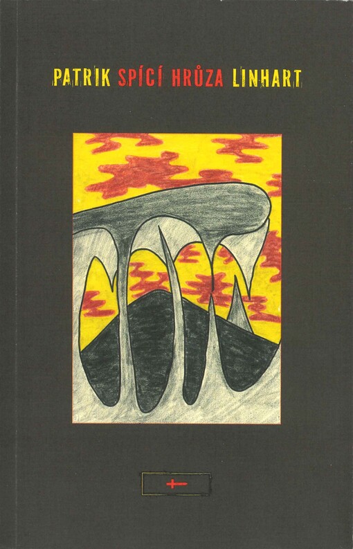 Spící hrůza :povídky 1993-2009