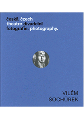 Vilém Sochůrek  (odkaz v elektronickém katalogu)