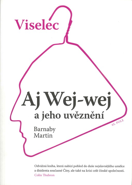 Viselec Aj Wej-wej a jeho uvěznění