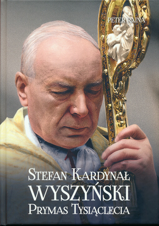 Stefan kardynał Wyszyński : Prymas Tysiąclecia. Tom V