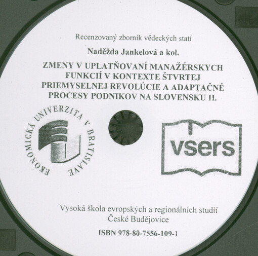 Zmeny v uplatňování manažérských funkcií v kontexte štvrtej priemyselnej revolúcie a adaptační procesy podnikov na Slovensku II. : recenzovaný zborník vedeckých statí