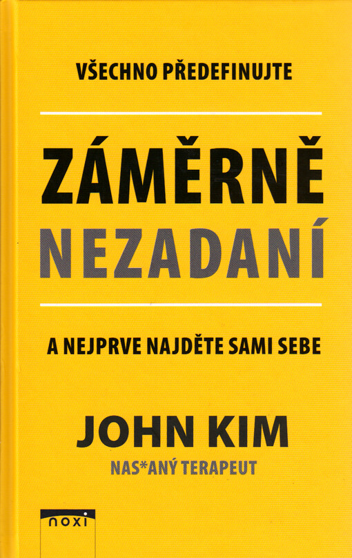 Záměrně nezadaní : všechno předefinujte a nejprve najděte sami sebe