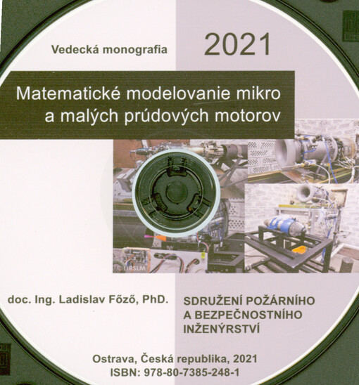 Matematické modelovanie mikro a malých prúdových motorov : vedecká monografia