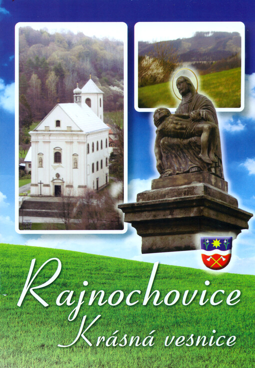 Rajnochovice : krásná vesnice