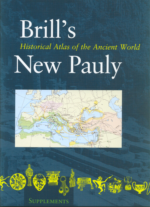 Brill's New Pauly historical atlas of the ancient world
