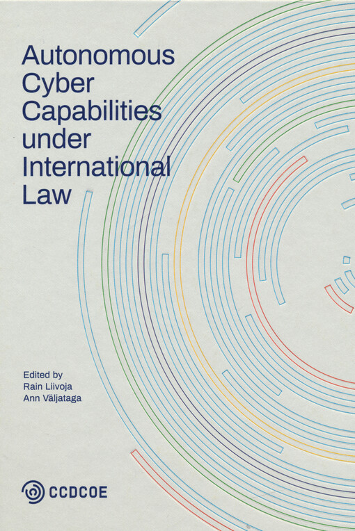 Autonomous cyber capabilities under international law
