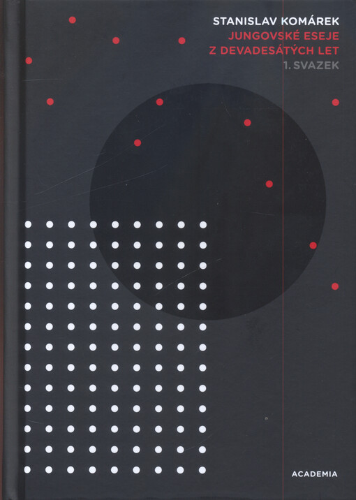 Jungovské eseje z devadesátých let.1. svazek