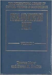 Fiscal and Monetary Policy (International Library of Critical Writings in Economics)