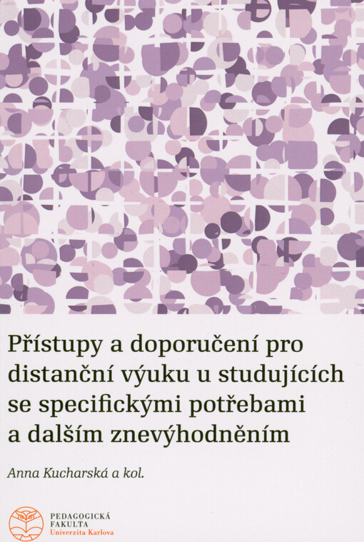 Přístupy a doporučení pro distanční výuku u studujících se specifickými potřebami a dalším znevýhodněním