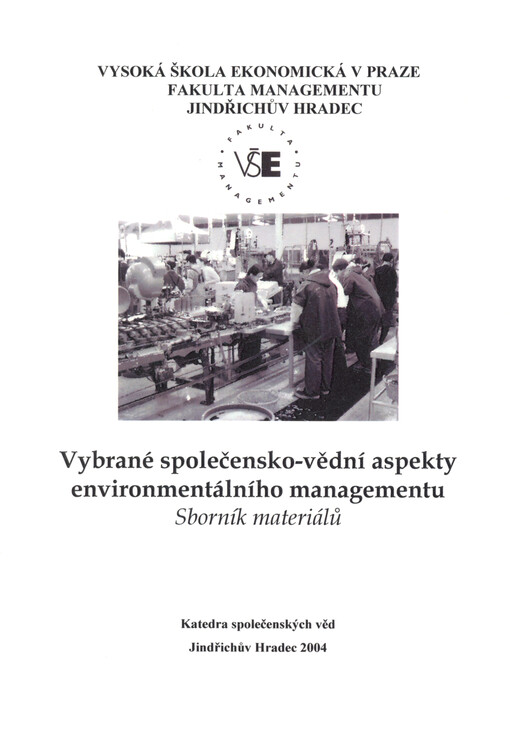 Vybrané společensko-vědní aspekty environmentálního managementu: sborník materiálů