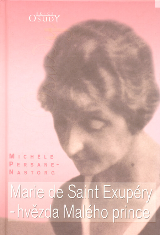 Marie de Saint Exupéry - hvězda Malého prince
