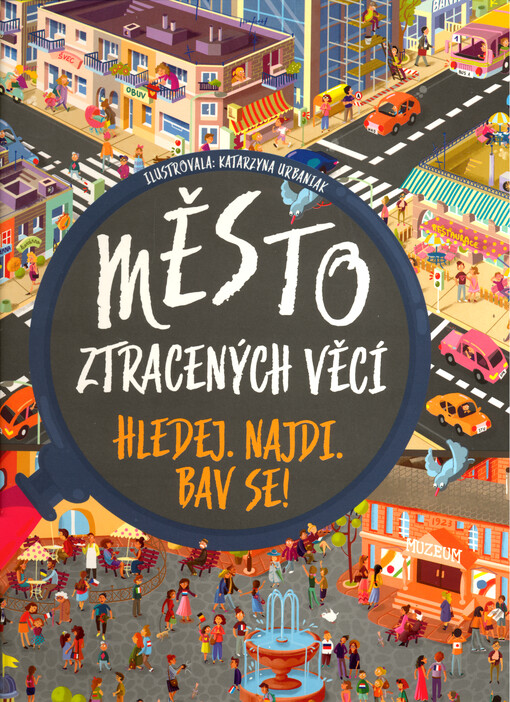Město ztracených věcí : hledej, najdi, bav se!