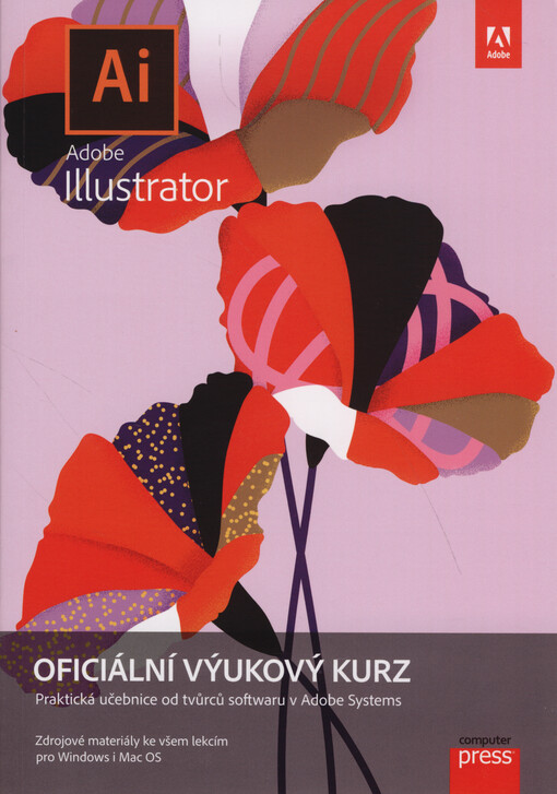 Adobe illustrator : oficiální výukový kurz
