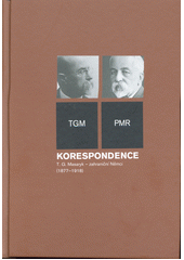 Korespondence : T.G. Masaryk - zahraniční Němci (1877-1918) : TGM - PMR  (odkaz v elektronickém katalogu)