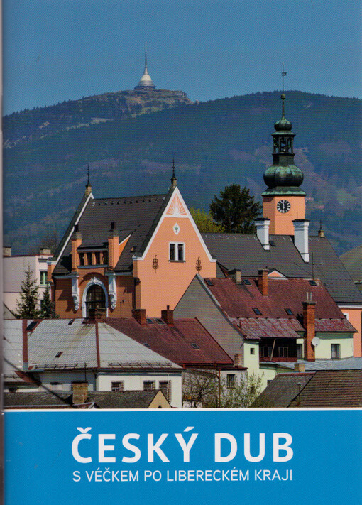 Český Dub a okolí