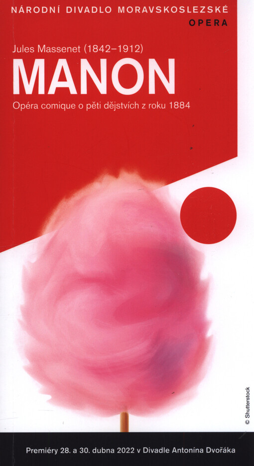Jules Massenet (1842-1912), Manon : opéra comique o pěti dějstvích z roku 1884