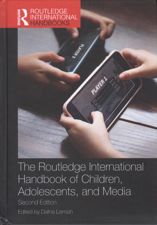 The Routledge international handbook of children, adolescents and media