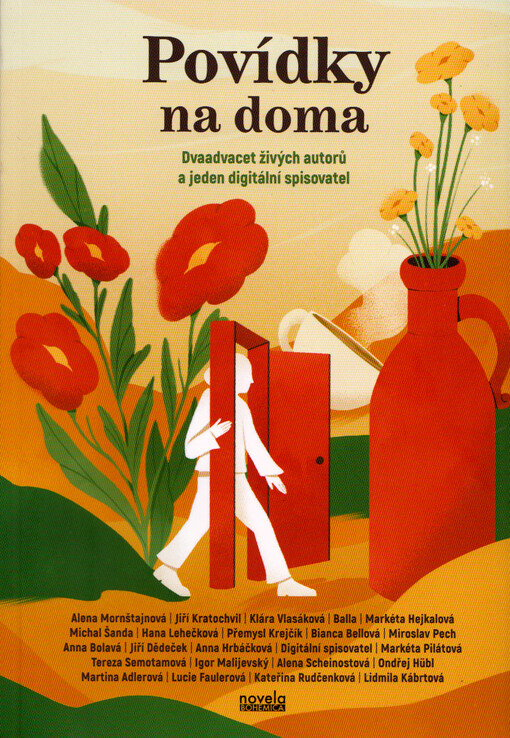 Povídky na doma : dvaadvacet živých autorů a jeden digitální spisovatel
