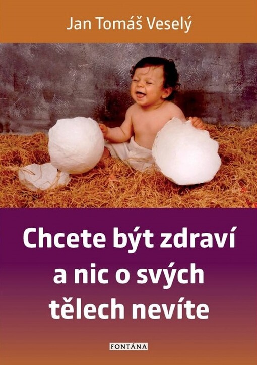 Chcete být zdraví a nic o svých tělech nevíte