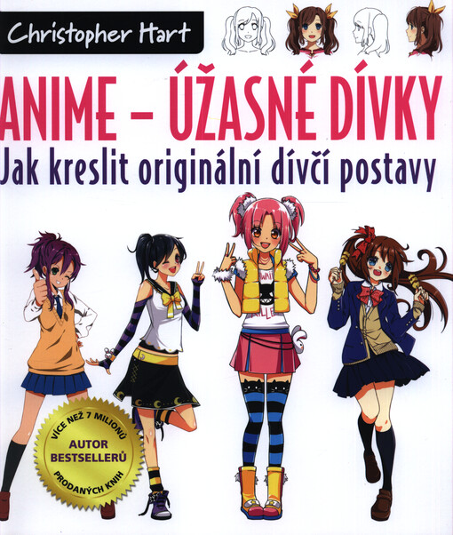 Anime - úžasné dívky : jak kreslit originální dívčí postavy : jak kreslit základní typy postav podle jednoduchých předloh