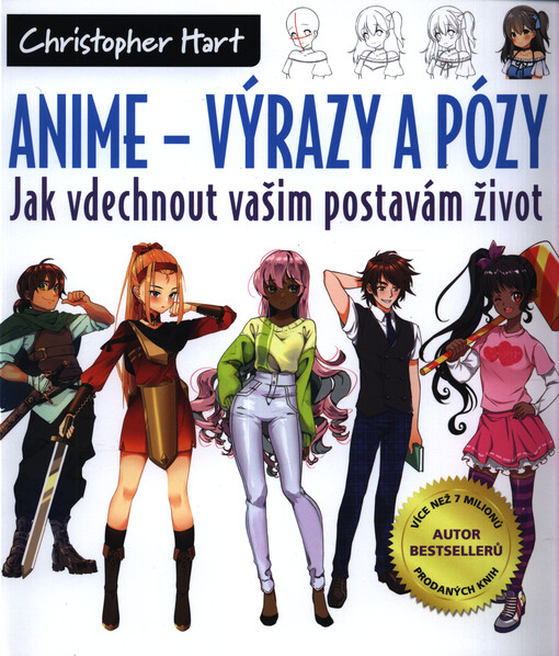 Anime - výrazy a pózy : jak vdechnout vašim postavám život