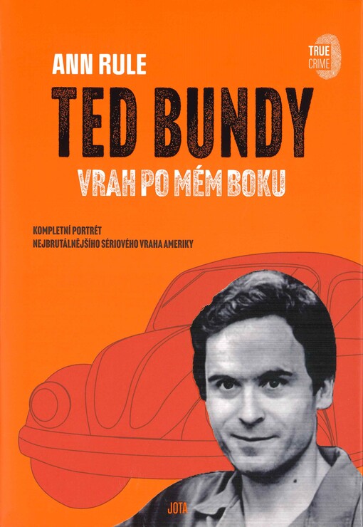 Ted Bundy : vrah po mém boku