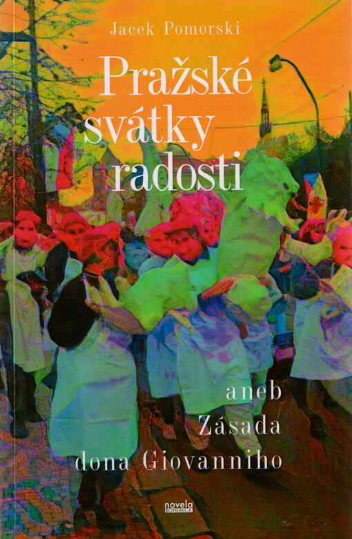 Pražské svátky radosti, aneb, Zásada dona Giovanniho