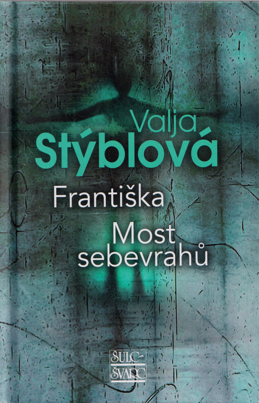 Františka ; Most sebevrahů