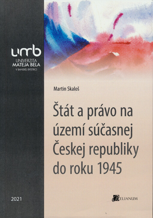 Štát a právo na území súčasnej Českej republiky do roku 1945