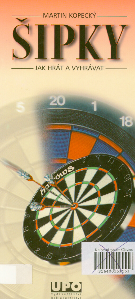 Šipky : jak hrát a vyhrávat