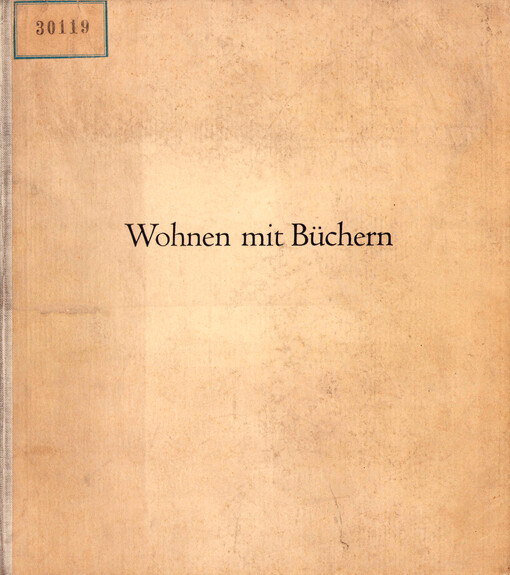 Wohnen mit Büchern : Bücherborde, Bücherschränke, Bücherwände