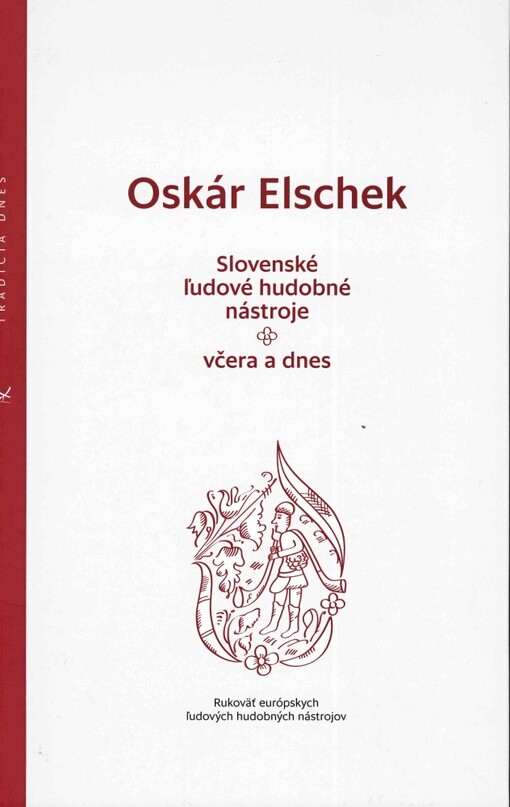 Slovenské ludové hudobné nástroje včera a dnes