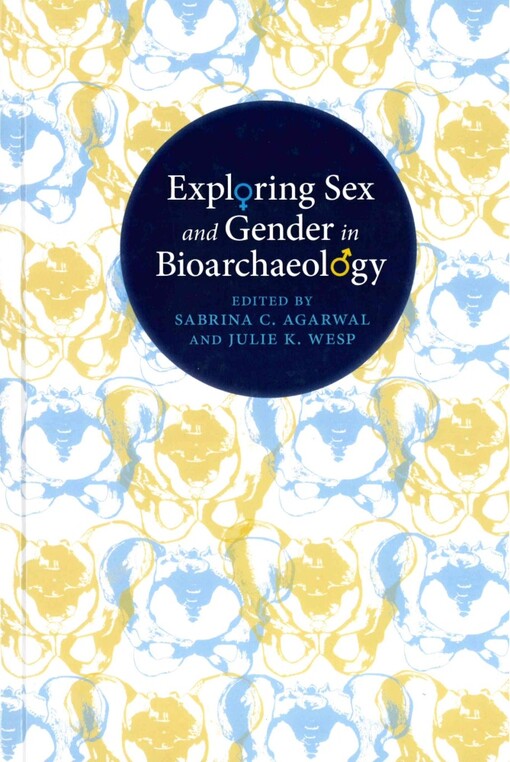 Exploring sex and gender in bioarchaeology