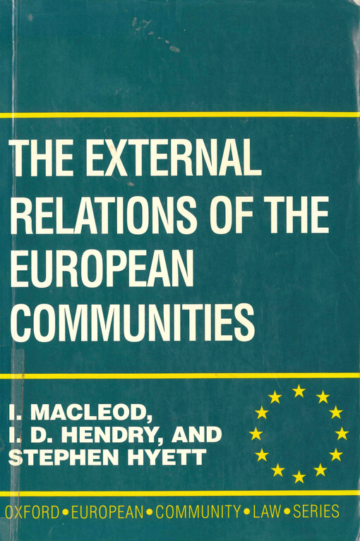 The external relations of the European Communities : a manual of law and practice