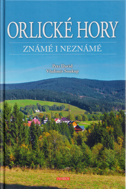 Orlické hory známé i neznámé