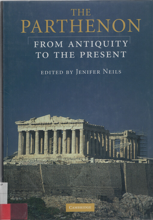 The parthenon : from antiquity to the present