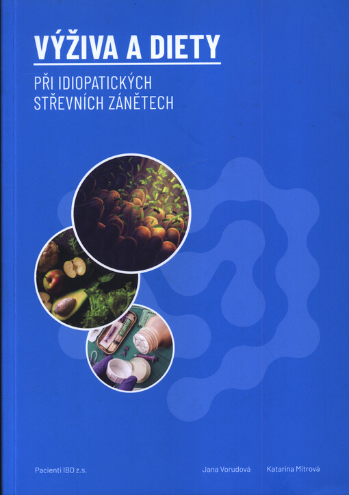 Výživa a diety při idiopatických střevních zánětech