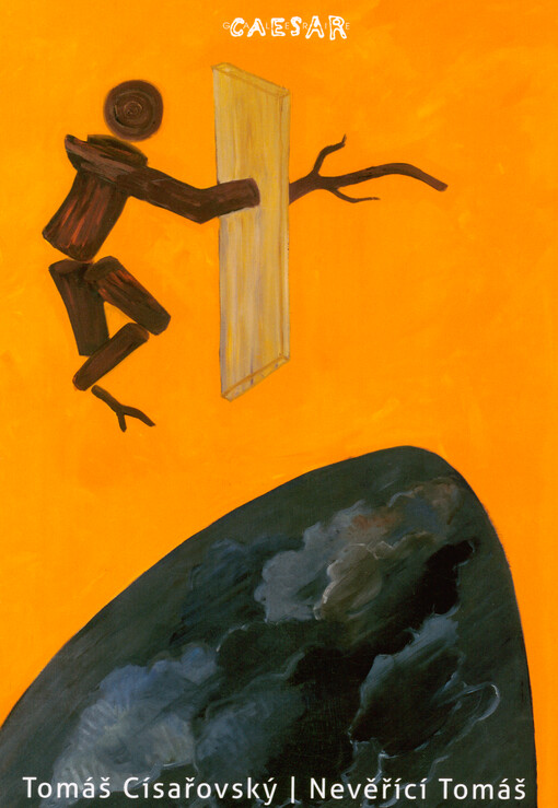 Tomáš Císařovský: nevěřící Tomáš