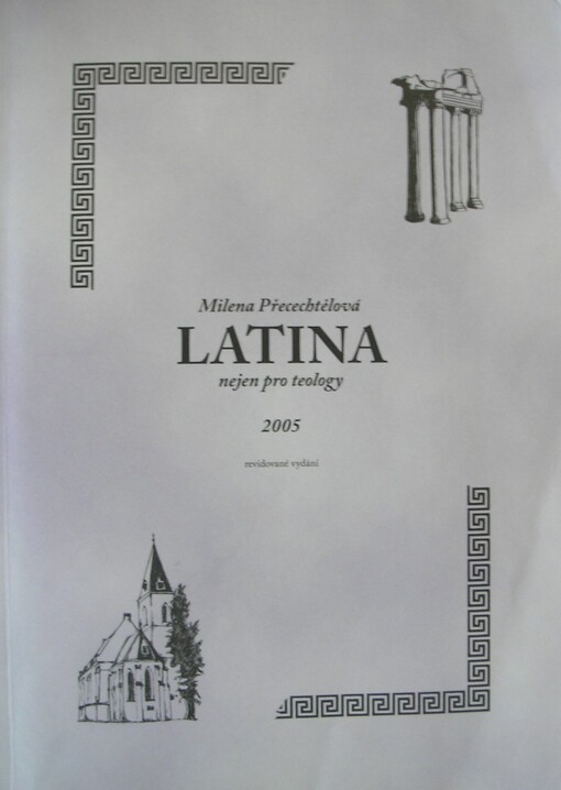 Latina nejen pro teology, Rev. vyd.