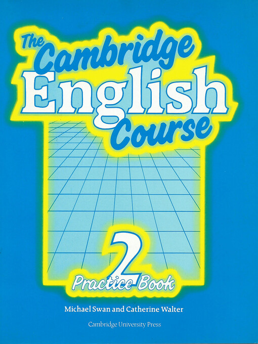 The Cambridge English course. 2, Practice book