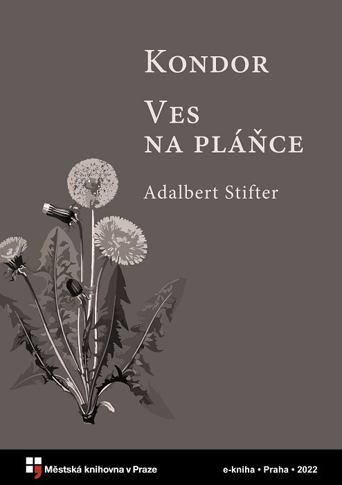 Kondor ;Ves na pláňce : dvě rané povídky