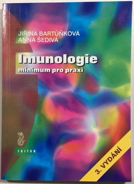 Imunologie : minimum pro praxi