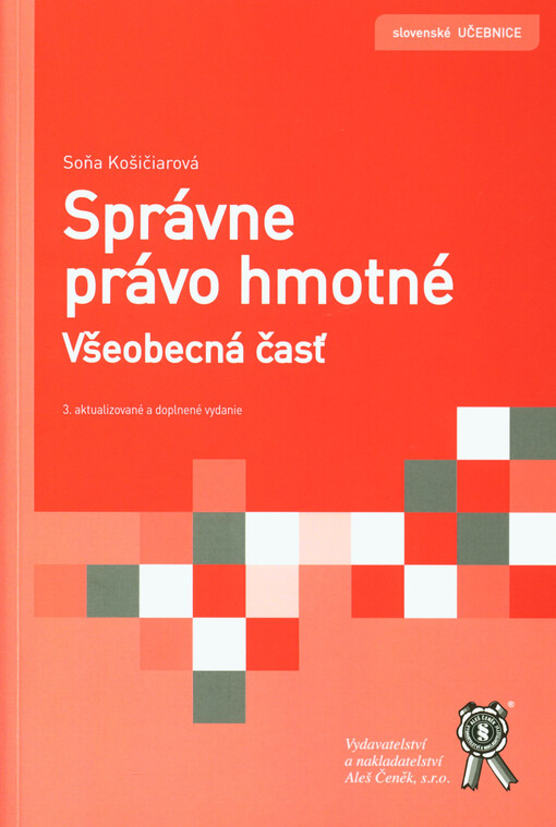 Správne právo hmotné : všeobecná časť