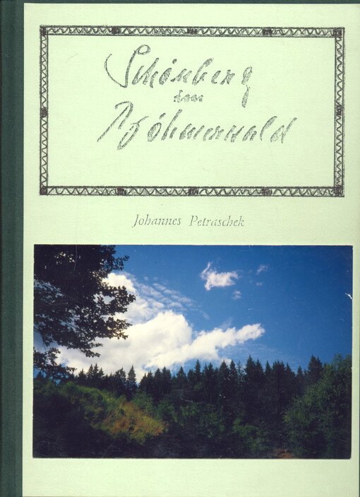 Schönberg im Böhmerwald mit Böhmisch Röhren