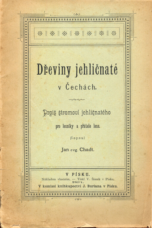 Dřeviny jehličnaté v Čechách :popis stromoví jehličnatého pro lesníky a přátele lesa