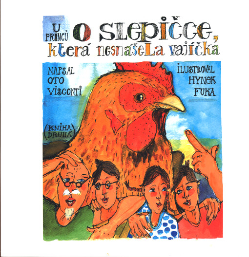 U Princů. O slepičce, která nesnášela vajíčka